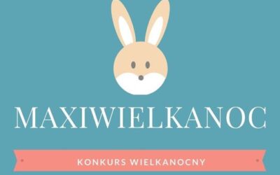 MAXIWIELKANOC – KONKURS